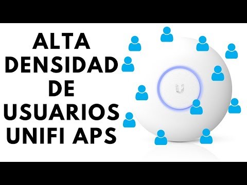 Alta densidad de usuarios en Unifi APs | Español