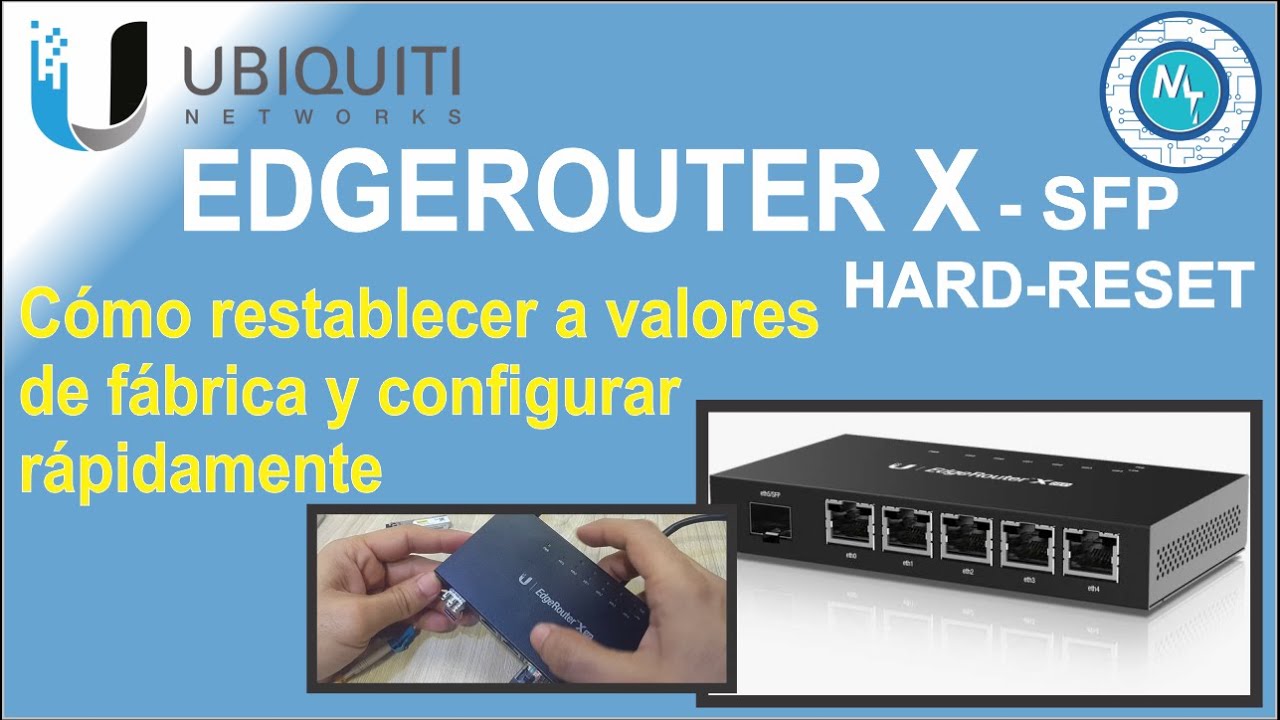 Edgemax Router X SFP, Restablecimiento de Fábrica