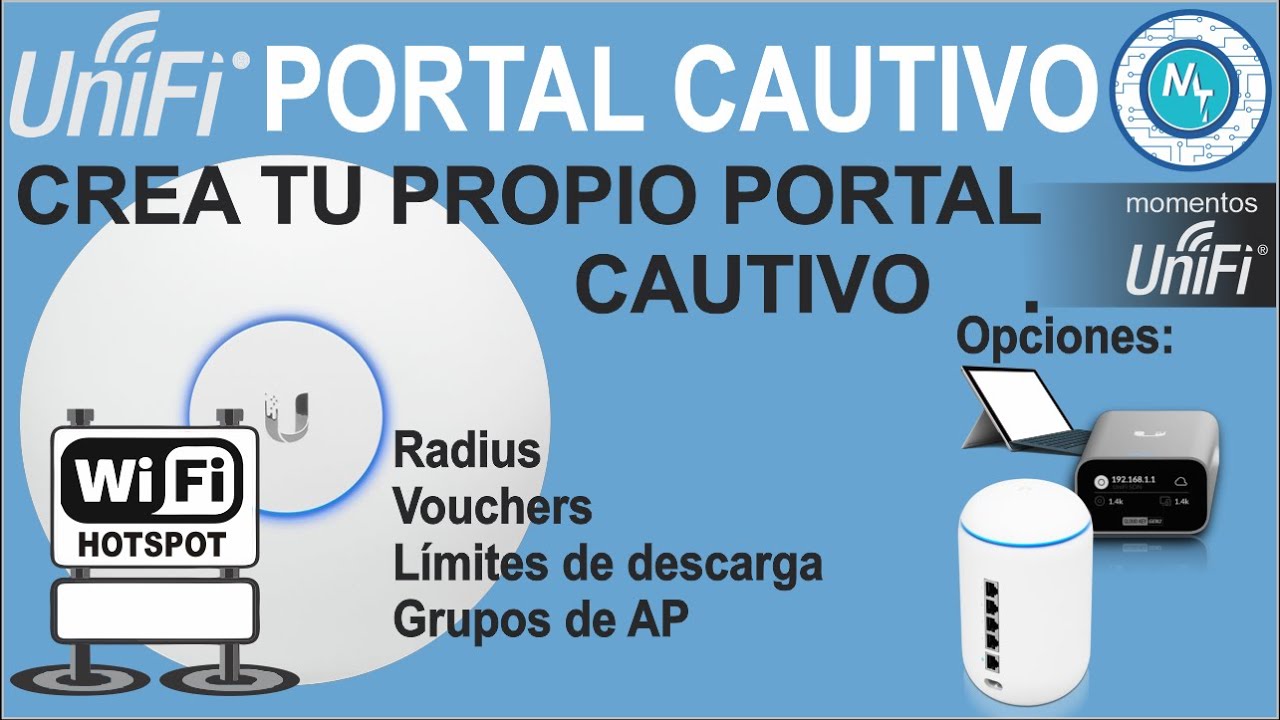 UNIFI – Cómo hacer un Portal Cautivo