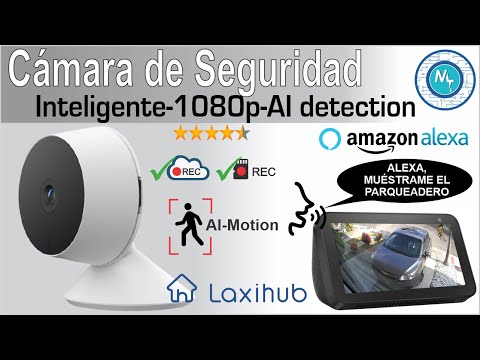 Cámara de seguridad Laxihub M1 – Muy Interesante Opción
