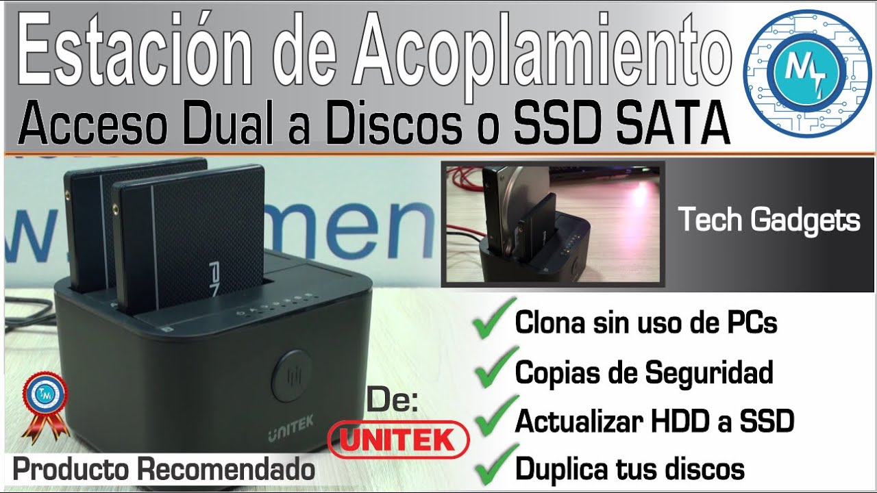 ¿Cómo clonar tu disco duro? – Usa una estación de acoplamiento disco duro a sólido marca Unitek