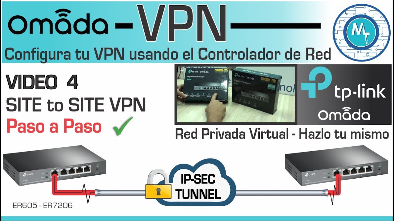 Configura tu propio VPN ‘Site to Site’ con el Controlador de Red de OMADA – TP-LINK