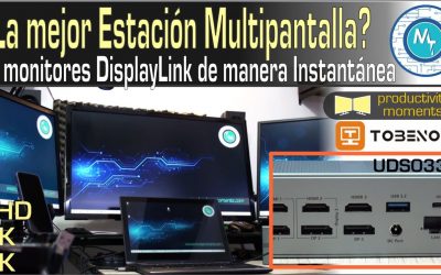 Sistema Multi Pantalla DisplayLink con la Estación de Acoplamiento de TobenONE UDS033, Fantástico!