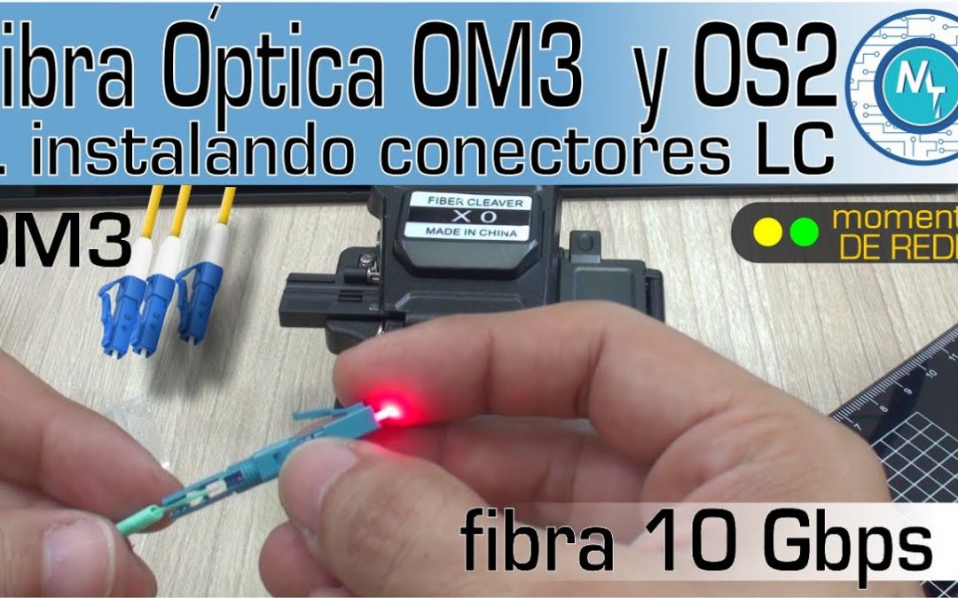 Conectores mecánicos LC para fibra óptica – ¿Cómo utilizarlos e instalarlos?