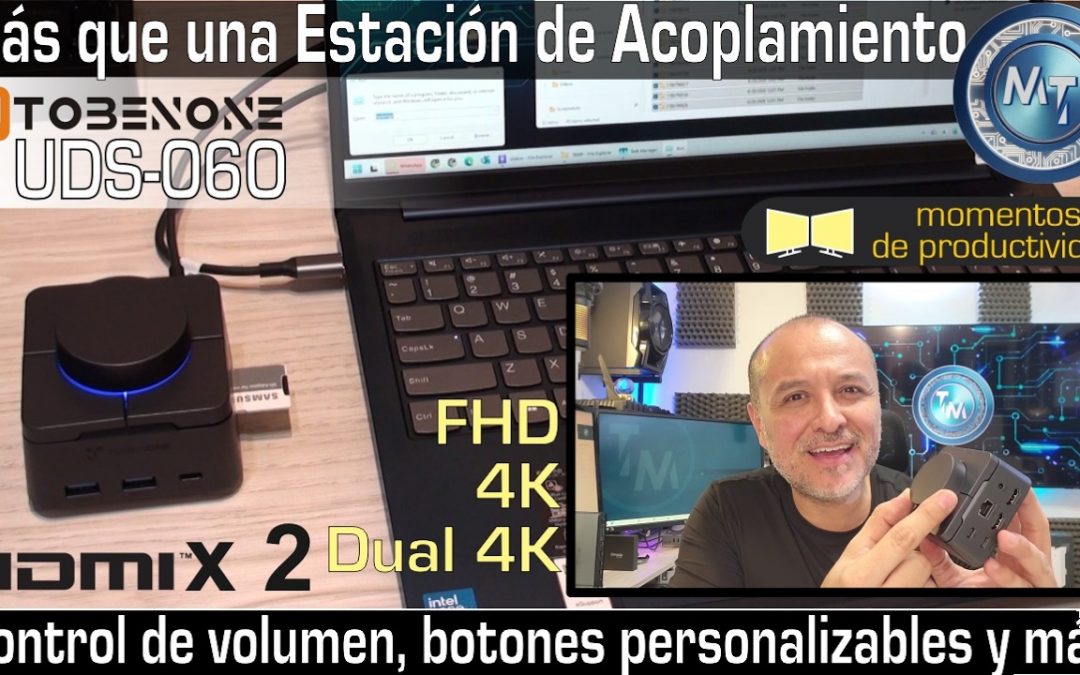 La estación de acoplamiento Dual 4k que querrás para tus viajes: potente, práctica. TobenONE UDS060